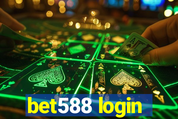bet588 login